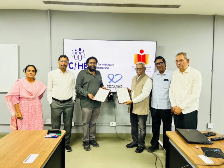 Center for Healthcare Entrepreneurship(CfHE), IIT Hyderdabad and Swastava Cancer Care Join Hands with a Mission to to Accelerate Cancer Screening, Diagnosis and Awareness to the last mile, through latest technological advances